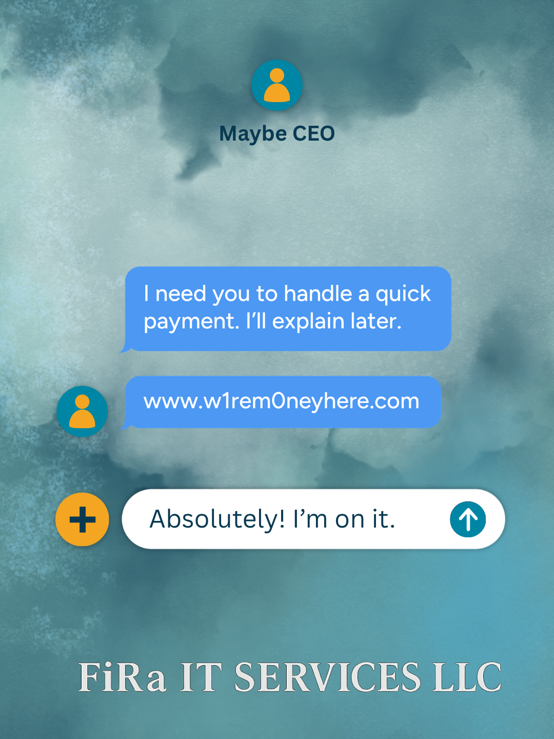Fake CEO text message scam requesting urgent payment with suspicious link, illustrating impersonation fraud and cybersecurity protection by FiRa.